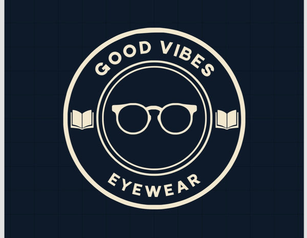 Good Vibes Eyewear